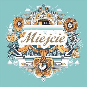 Miejcie