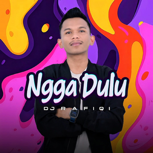 NGGA DULU