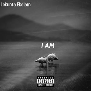 I AM
