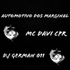 Dj German 011 - AUTOMOTIVO DOS MARGINAL