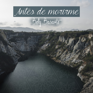 Antes de Morirme