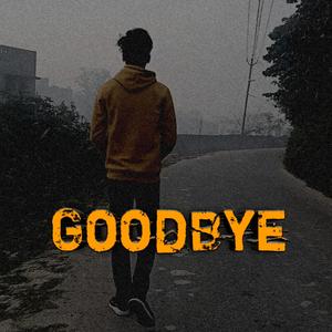 Goodbye