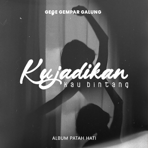 Kujadikan Kau Bintang