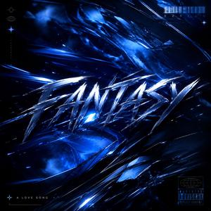 Fantasy (feat. Cyr4 dang làm nhac)