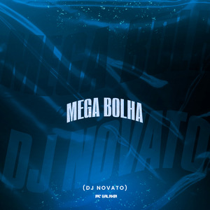 Mega Bolha