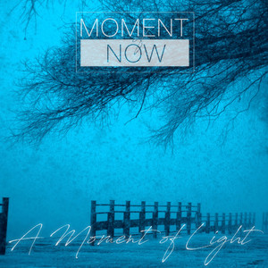 A Moment of Light