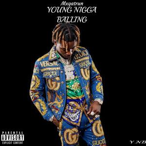 Young Nigga Balling