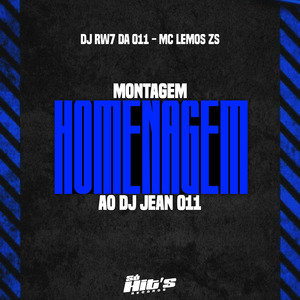 Montagem Homenagem ao Dj Jean 011