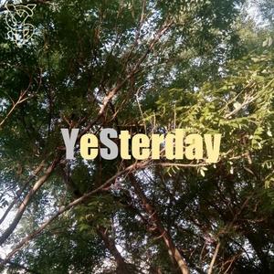 YeSterday.