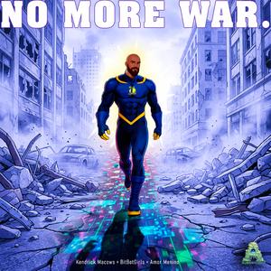No More War (feat. Amor Menino & BitBotGirls)