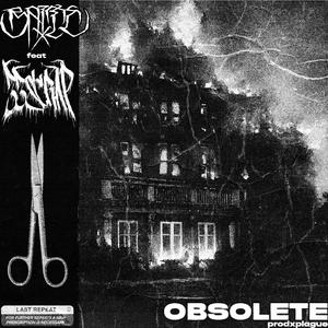 Obsolete (feat. 33scrap)