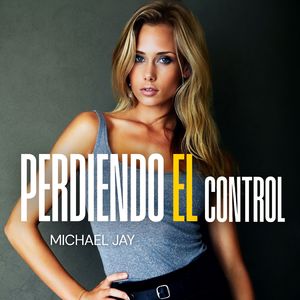 Perdiendo el Control