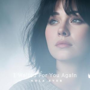 I Waited For You Again