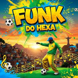Funk do Hexa