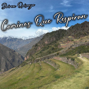 Caminos Que Respiran