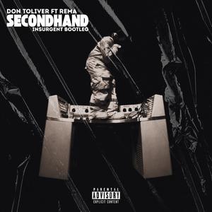 SECONDHAND (INSURGENT BOOTLEG)