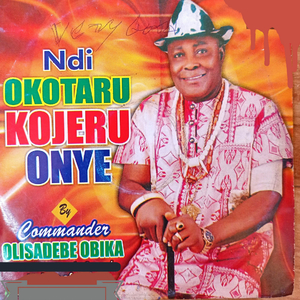 Ndi OKOTARU KOJERU ONYE