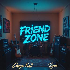 FRIENDZONE (feat. Chrys Kali)
