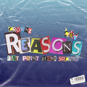 Reasons (feat. Point Blank Society)