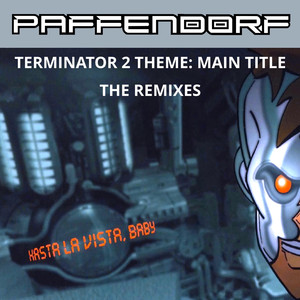 Theme from Terminator 2: Main Title (Exit Eee Remix Edit)