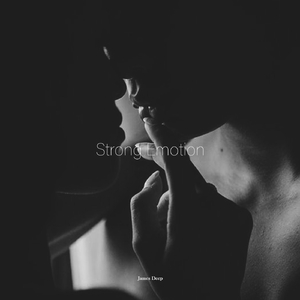 Strong Emotion