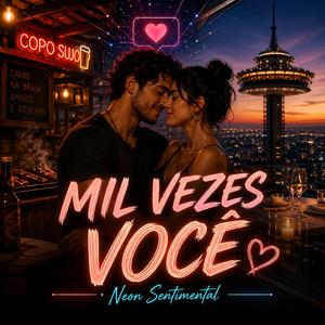 Mil Vezes Você