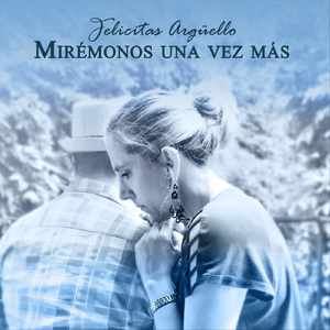 Mirémonos una Vez Más