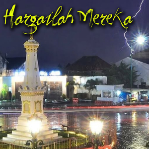 Hargailah Mereka