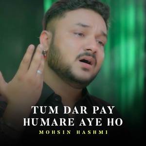 Tum Dar Pay Humare Aye Ho