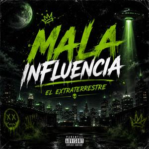 Mala influencia