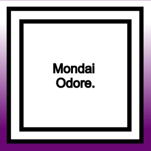 Mondai Odore