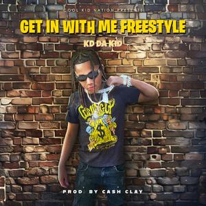 Get In With Me Freestyle