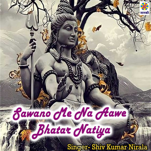 Sawano Me Na Aawe Bhatar Natiya