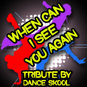 When Can I See You Again