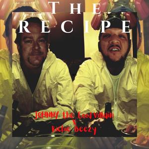 The Recipe (feat. Richie Beezy)