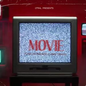 Movie (feat. Chris Travis)