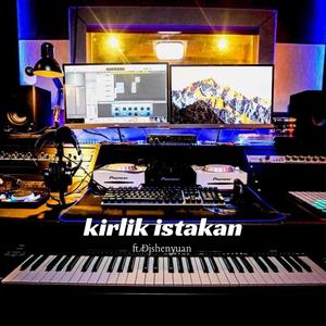 kirlik istakan Remix