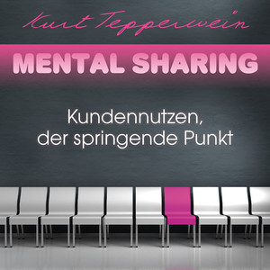 Kapitel 3: Kundennutzen Subliminal (Teil 1)