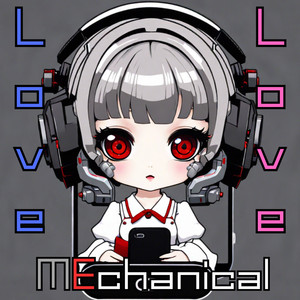 Love MEchanical feat. Bloody-Girls