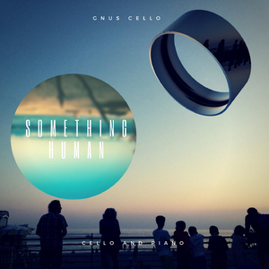 Something Human (For Cello and Piano)