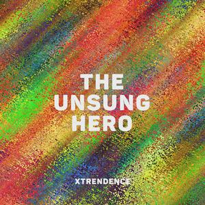 the Unsung Hero