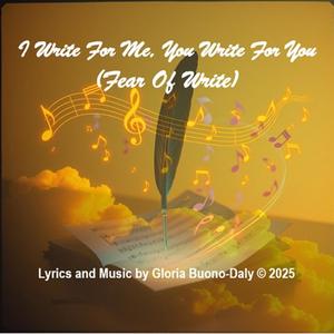 I Write For Me, You Write For You (Fear Of Write)