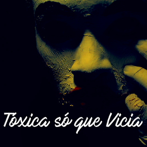Tóxica só que Vicia (Sped Up)