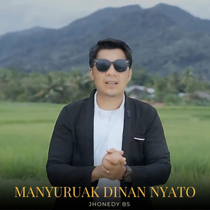 Manyuruak Dinan Nyato