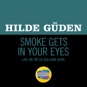 Smoke Gets In Your Eyes (Live On The Ed Sullivan Show, October 19, 1952)