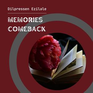 Memories Comeback