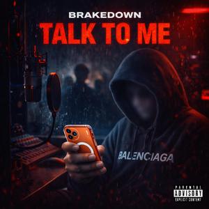 Talk To Me