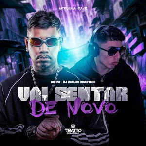 Vai Sentar de Novo (Arrocha Funk)