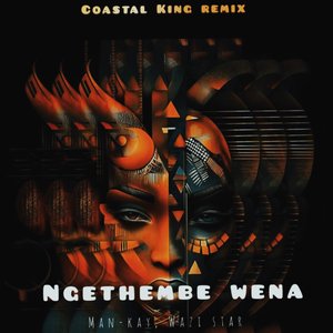 Ngethembe Wena (Coastal King Remix Instrumental)