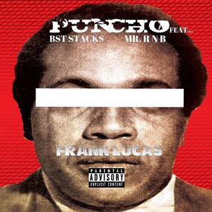 Frank Lucas (feat. BST Stacks & MrR&B2.0)